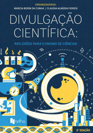 Divulgação científica: reflexões para o ensino de ciências