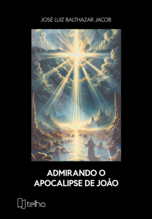 Admirando o Apocalipse de João