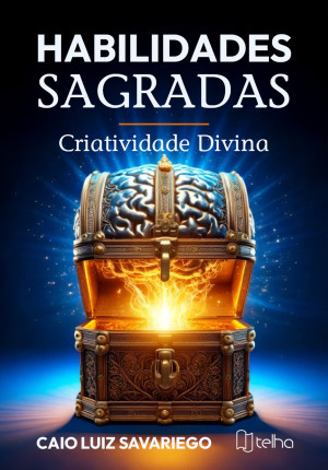 Habilidades sagradas: criatividade divina