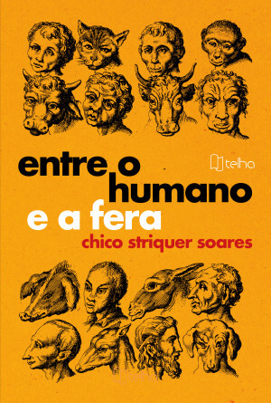 Entre o humano e a fera