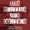 Uma mentira bem contada