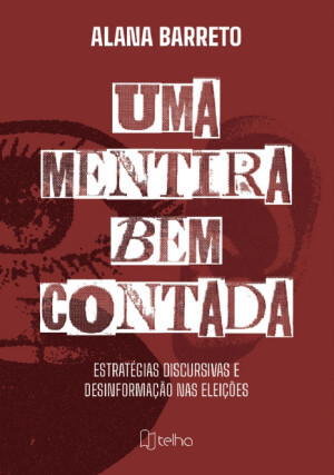 Uma mentira bem contada