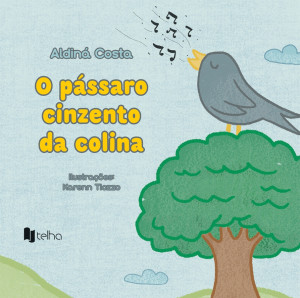 O pássaro cinzento da colina
