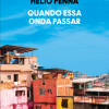 Quando essa onda passar