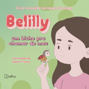 Belilly, um bicho pra chamar de meu