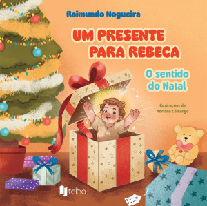 Um presente para Rebeca: o sentido do Natal