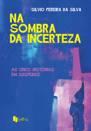 Na sombra da incerteza