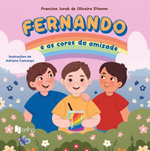 Fernando e as cores da amizade