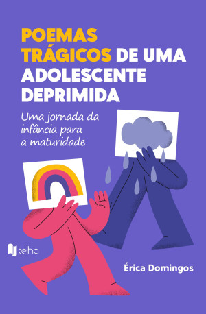 Poemas trágicos de uma adolescente deprimida: uma jornada da infância para a maturidade