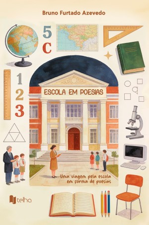 Escola em poesias: uma viagem pela escola em forma de poesias