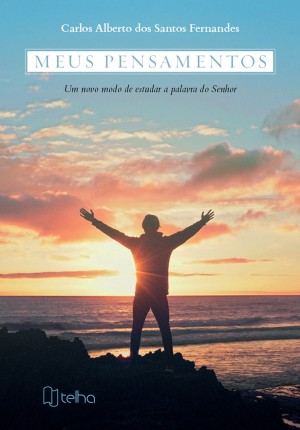 Meus pensamentos: um novo modo de estudar a palavra do Senhor